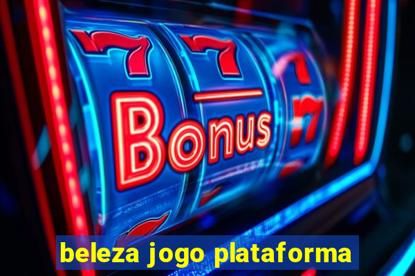 beleza jogo plataforma